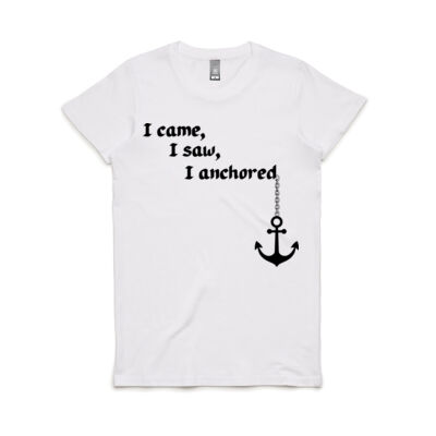 I Came I Saw I Anchored Front AT - Womens Maple Tee Thumbnail